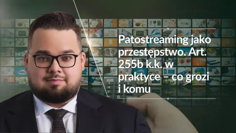 Patostreaming jako przestępstwo adwokat oskar skoczylas